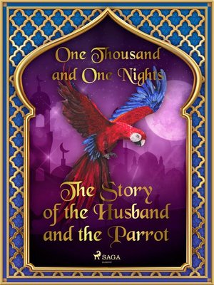 cover image of The Story of the Husband and the Parrot
